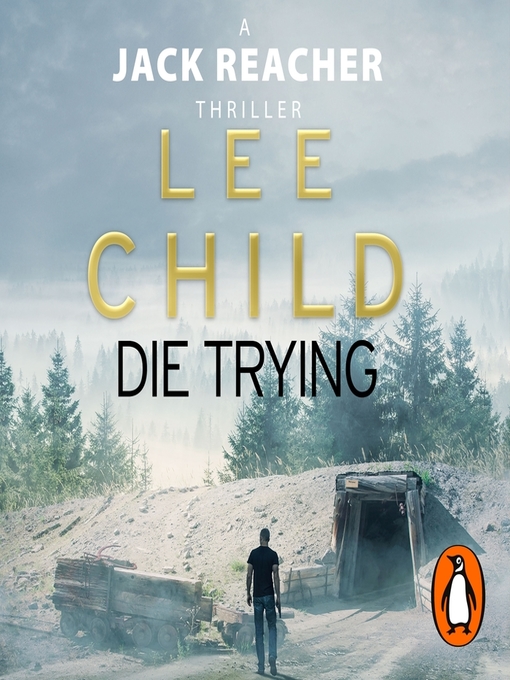 Title details for Die Trying by Lee Child - Available